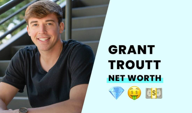 grant troutt net worth